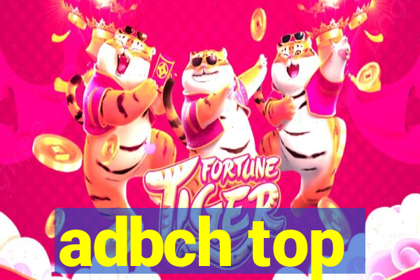 adbch top